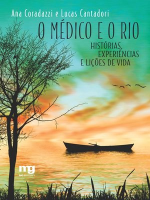 cover image of O médico e o rio